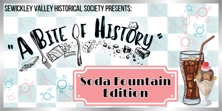 “A Bite of History” Soda Fountain Edition